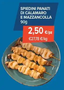 Sapore di Mare Spiedini panati di calamaro e mazzancolla offerta