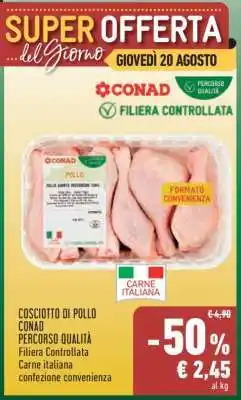 Conad COSCIOTTO DI POLLO CONAD PERCORSO QUALITA' offerta