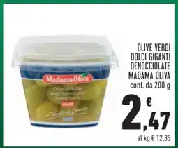 Conad OLIVE VERDI DOLCI GIGANTI DENOCCIOLATE MADAMA OLIVA offerta