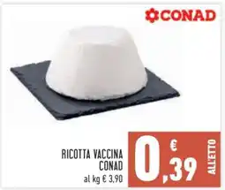 Conad Ricotta Vaccina Conad offerta