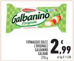 Conad Formaggio Dolce L'Originale Galbanino Galbani offerta