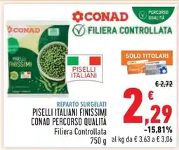Conad Piselli Italiani Finissimi Conad Percorso Qualità offerta