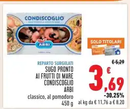 Conad Sugo Pronto ai Frutti di Mare Condiscoglio Arbi offerta