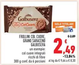 Conad Frollini Col Cuore, Grano Saraceno Galbusera offerta