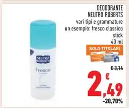 Conad DEODORANTE NEUTRO ROBERTS offerta