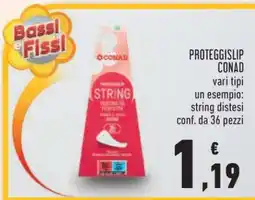 Conad Proteggislip CONAD offerta