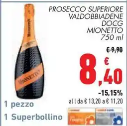 Conad Prosecco Superiore Valdobbiadene DOCG Mionetto offerta