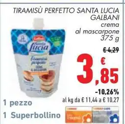 Conad TIRAMISÙ PERFETTO SANTA LUCIA GALBANI offerta