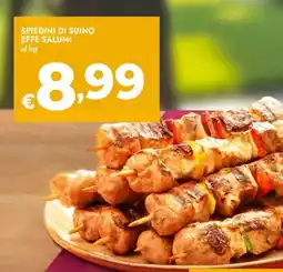 Bennet Spiedini di suino effe salumi offerta
