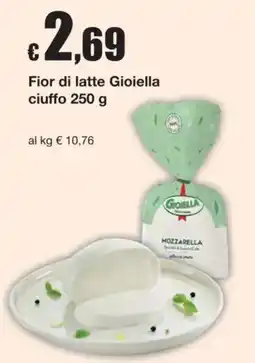 Sì con te Fior di latte Gioiella offerta
