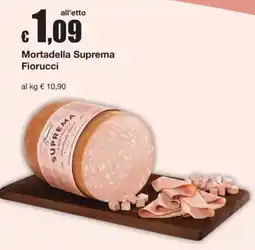 Sì con te Mortadella Suprema Fiorucci offerta