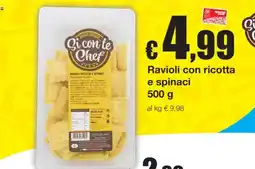 Sì con te Gi con te Chef Ravioli ricotta e spinaci offerta