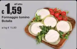 Sì con te Formaggio tommino Botalla offerta