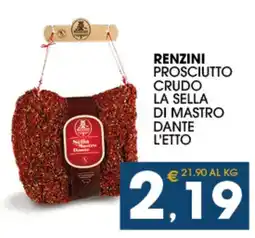 SeBón Supermercati Renzini Prosciutto Crudo La Sella Di Mastro Dante L'Etto offerta