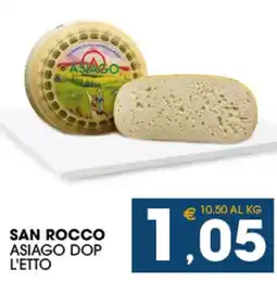SeBón Supermercati SAN ROCCO ASIAGO DOP L'ETTO offerta