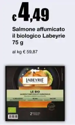 Sì con te Supermercati Salmone affumicato il biologico Labeyrie offerta