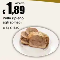 Sì con te Supermercati Pollo ripieno agli spinaci offerta