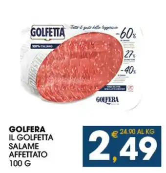 SeBón Supermercati GOLFERA IL GOLFETTA SALAME AFFETTATO offerta