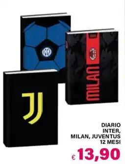 Il Gigante DIARIO INTER, MILAN, JUVENTUS offerta