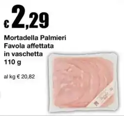 Sì con te Supermercati Mortadella Palmieri Favola affettata offerta