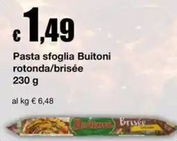 Sì con te Supermercati Pasta sfoglia Buitoni rotonda/brisée offerta