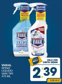 SeBón Supermercati VIAKAL SPRAY LIQUIDO offerta