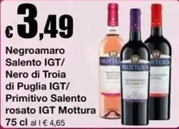 Sì con te Supermercati Negroamaro Salento IGT/ Nero di Troia di Puglia IGT/ Primitivo Salento rosato IGT Mottura offerta