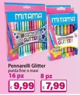 Il Gigante Pennarelli Glitter MITAMA offerta