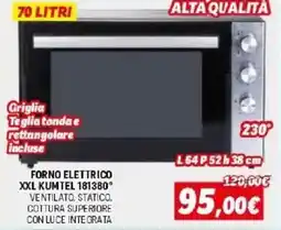Orizzonte FORNO ELETTRICO XXL KUMTEL offerta