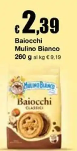 Sì con te Supermercati Baiocchi Mulino Bianco offerta