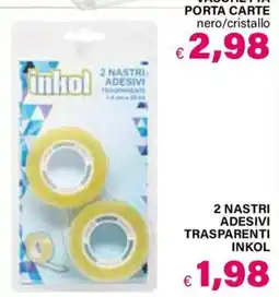 Il Gigante NASTRI ADESIVI TRASPARENTI INKOL offerta
