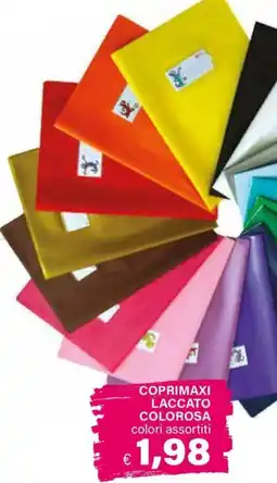 Il Gigante COPRIMAXI LACCATO COLOROSA offerta
