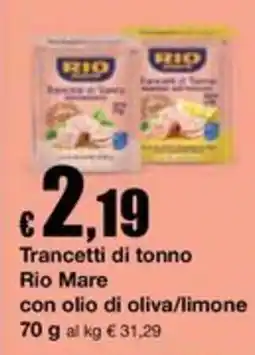 Sì con te Supermercati Trancetti di tonno Rio Mare offerta