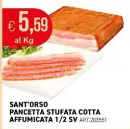 PGS Cash&Carry SANT'ORSO PANCETTA STUFATA COTTA AFFUMICATA 1/2 SV offerta