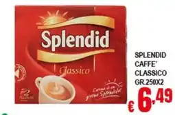 Risparmio Supermercati Splendid Caffè Classico offerta