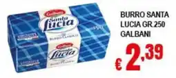 Risparmio Supermercati Burro Santa Lucia Galbani offerta