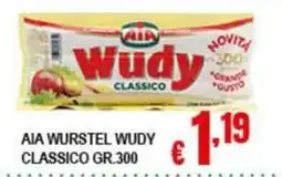 Risparmio Supermercati AIA WURSTEL WUDY CLASSICO offerta