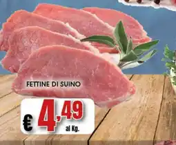 Risparmio Supermercati Fettine di suino offerta