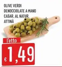 IperSisa Olive verdi denocciolate a mano Casar. al natur. Attinà offerta