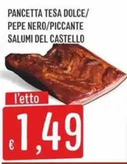 IperSisa Pancetta Tesa Dolce/Pepe Nero/Piccant Salumi del Castello offerta