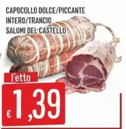 IperSisa Capocollo Dolce/Piccante Salumi Del Castello offerta