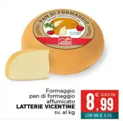 Altasfera Formaggio pan di formaggio affumicato LATTERIE VICENTINE offerta