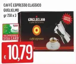 IperSisa Caffè Espresso Classico Guglielmo offerta