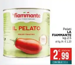 Altasfera Pelati LA FIAMMANTE offerta