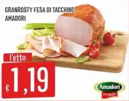 IperSisa Granrosty fesa di tacchino Amadori offerta