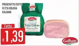IperSisa Prosciutto Cotto Fetta Golosa Galbani offerta