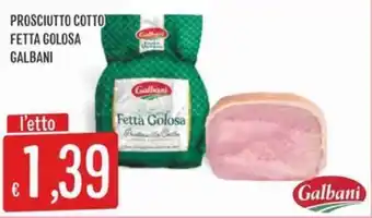 IperSisa Prosciutto Cotto Fetta Golosa Galbani offerta