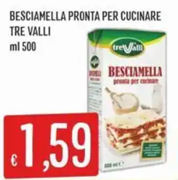 IperSisa Besciamella pronta per cucinare Tre Valli offerta