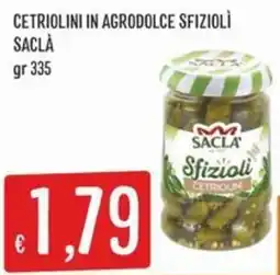 IperSisa Cetriolini in agrodolce Sfiziolì Saclà offerta