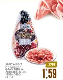 SpesAmica ANTICA PIEVE PROSCIUTTO GRAN RISERVA offerta